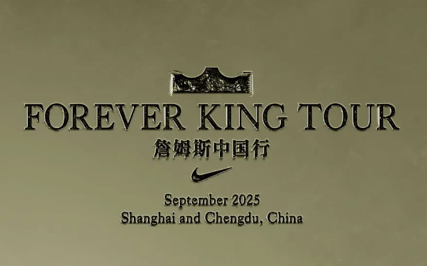 LeBron James Returns to China for Nike Forever King Tour 2025