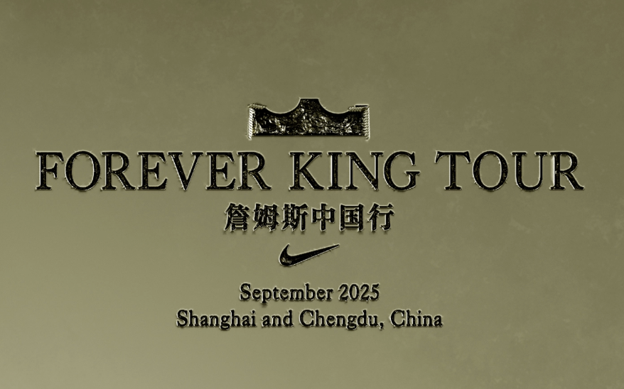 LeBron James Returns to China for Nike Forever King Tour 2025