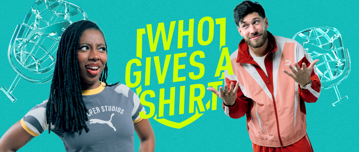 PUMA Launches “Who Gives a Shirt” Podcast Exploring Football Culture and Sustainability